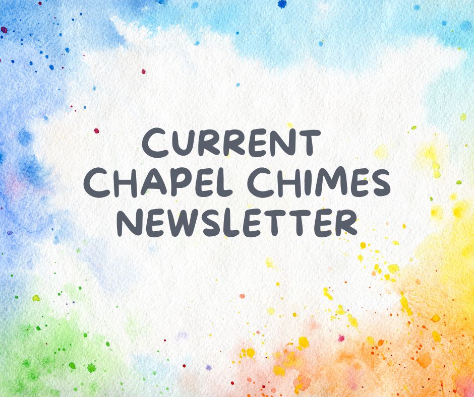 July/August Chapel Chimes